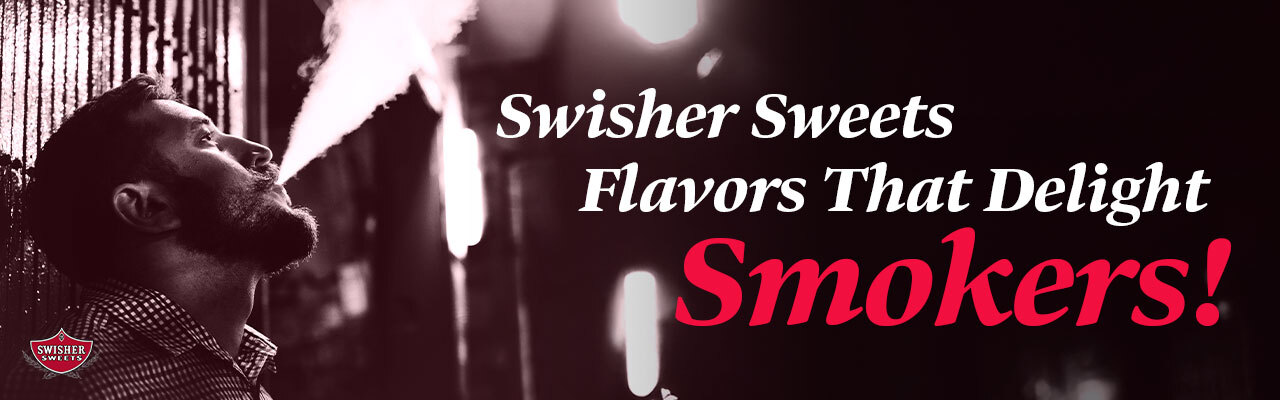 Swisher Sweets Flavors That Delight Smokers Banner