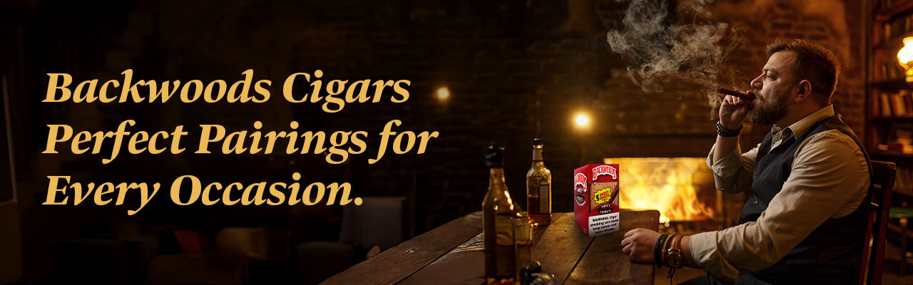 Backwoods Cigars Perfect Pairings for Every Occasion Banner