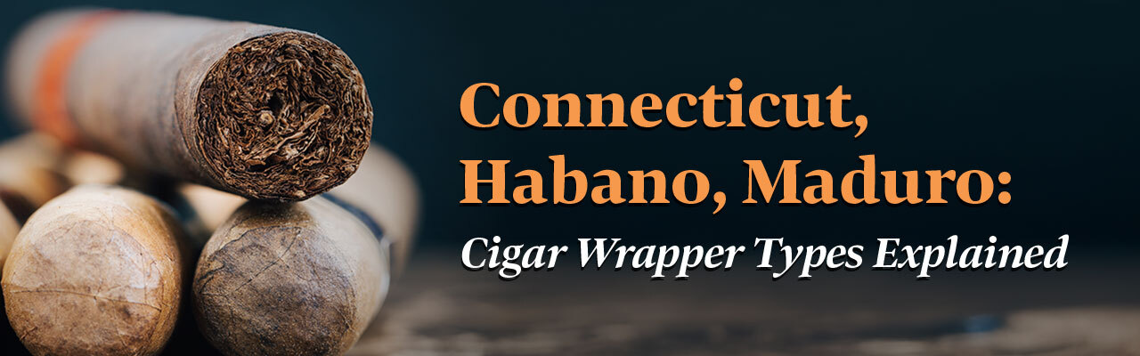 Cigar Wrapper Types Explained Banner